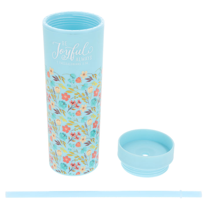 Be Joyful Always Plastic Tumbler With Straw - 1 Thessalonians 5:16