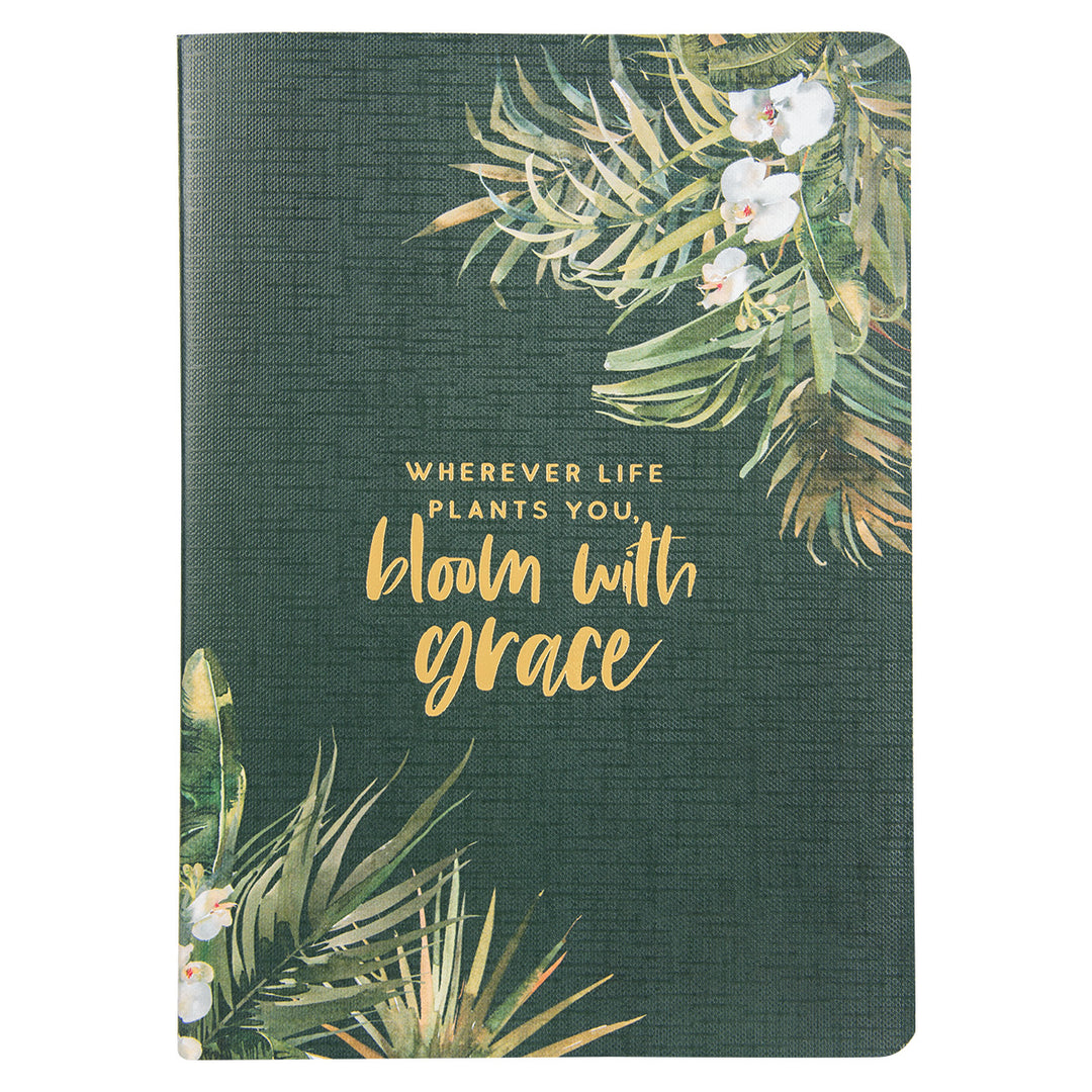 Wherever Life Plants You, Bloom with Grace Large Notebook