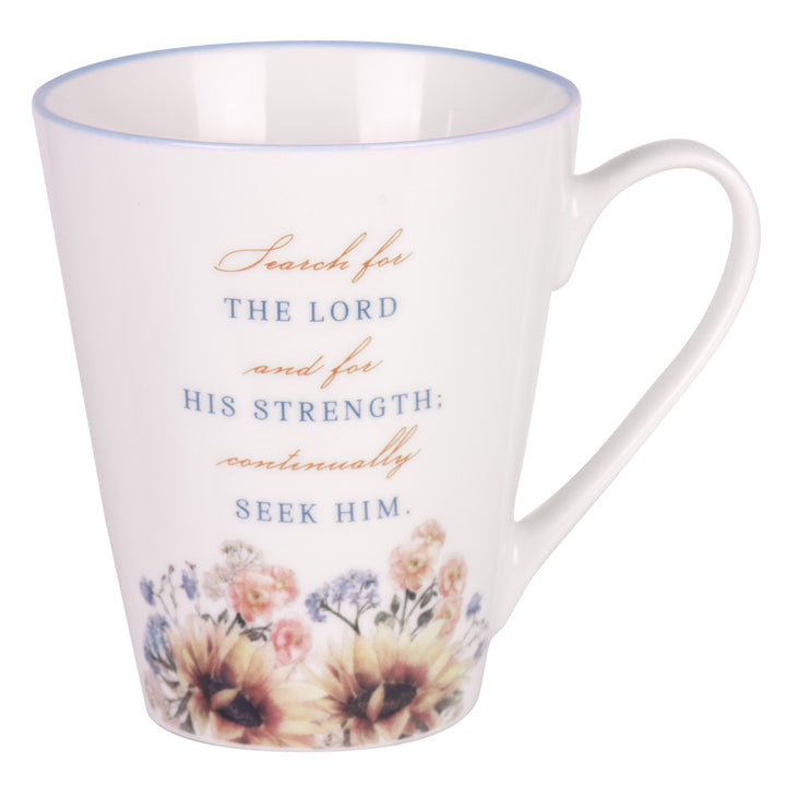 Search for the Lord and His Strength, Continually Seek Him Ceramic Mug