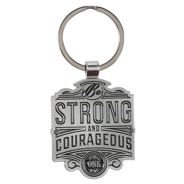 Strong and Courageous Metal Key Ring