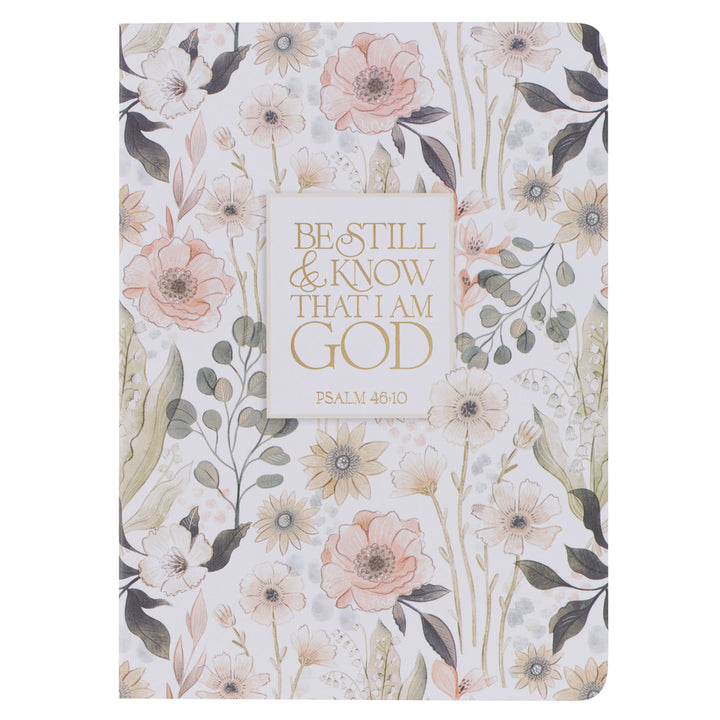 Be Still & Know that I Am God Notebook