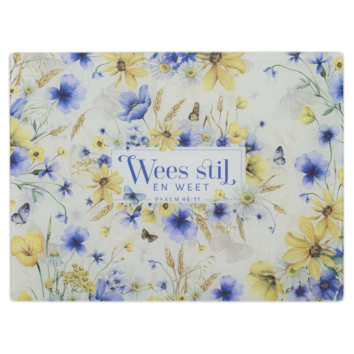 Wees Stil en Weet Afrikaans Large Glass Cutting Board