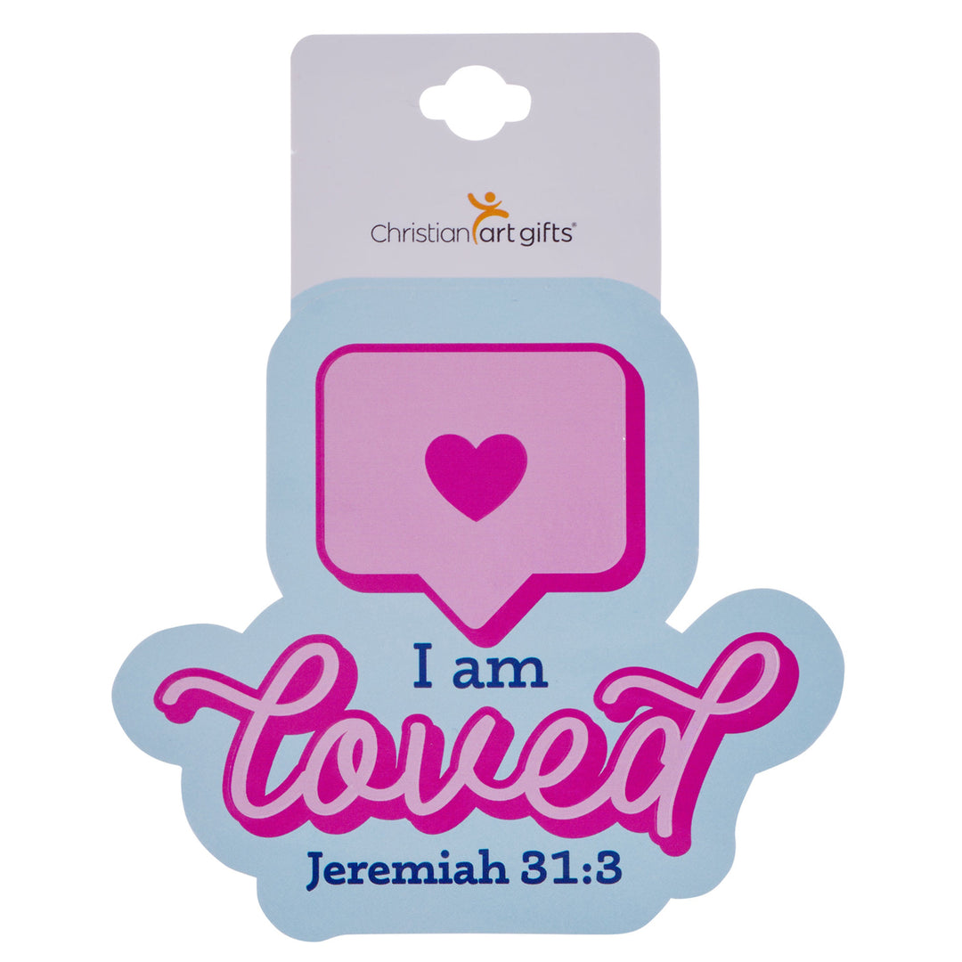 I Am Loved Sticker