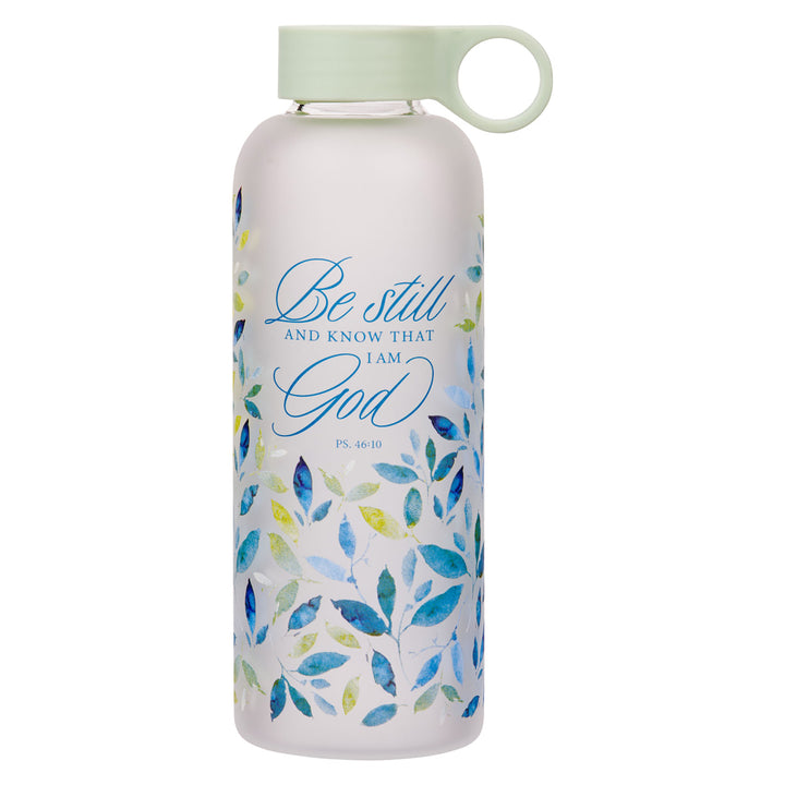 Be Still and Know That I Am God Frosted Glass Water Bottle