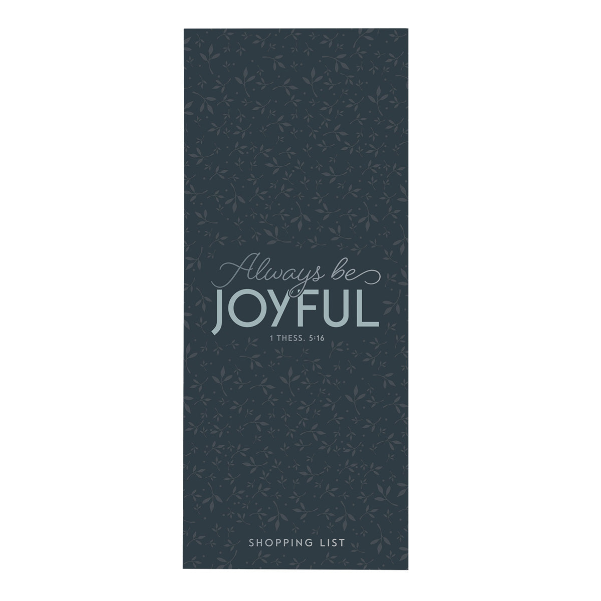 Always Be Joyful Magnetic Notepad