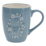 It Is Well with My Soul Ceramic Mug