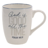 God Is Good All the Time Ceramic Mug