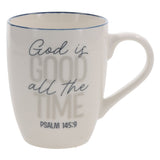 God Is Good All the Time Ceramic Mug