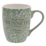 My Cup Runneth Over Ceramic Mug