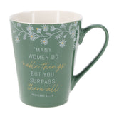 Many Women Do Noble Things but You Surpass Them All Ceramic Mug