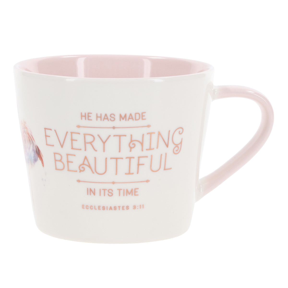 He Has Made Everything Beautiful in Its Time Ceramic Mug
