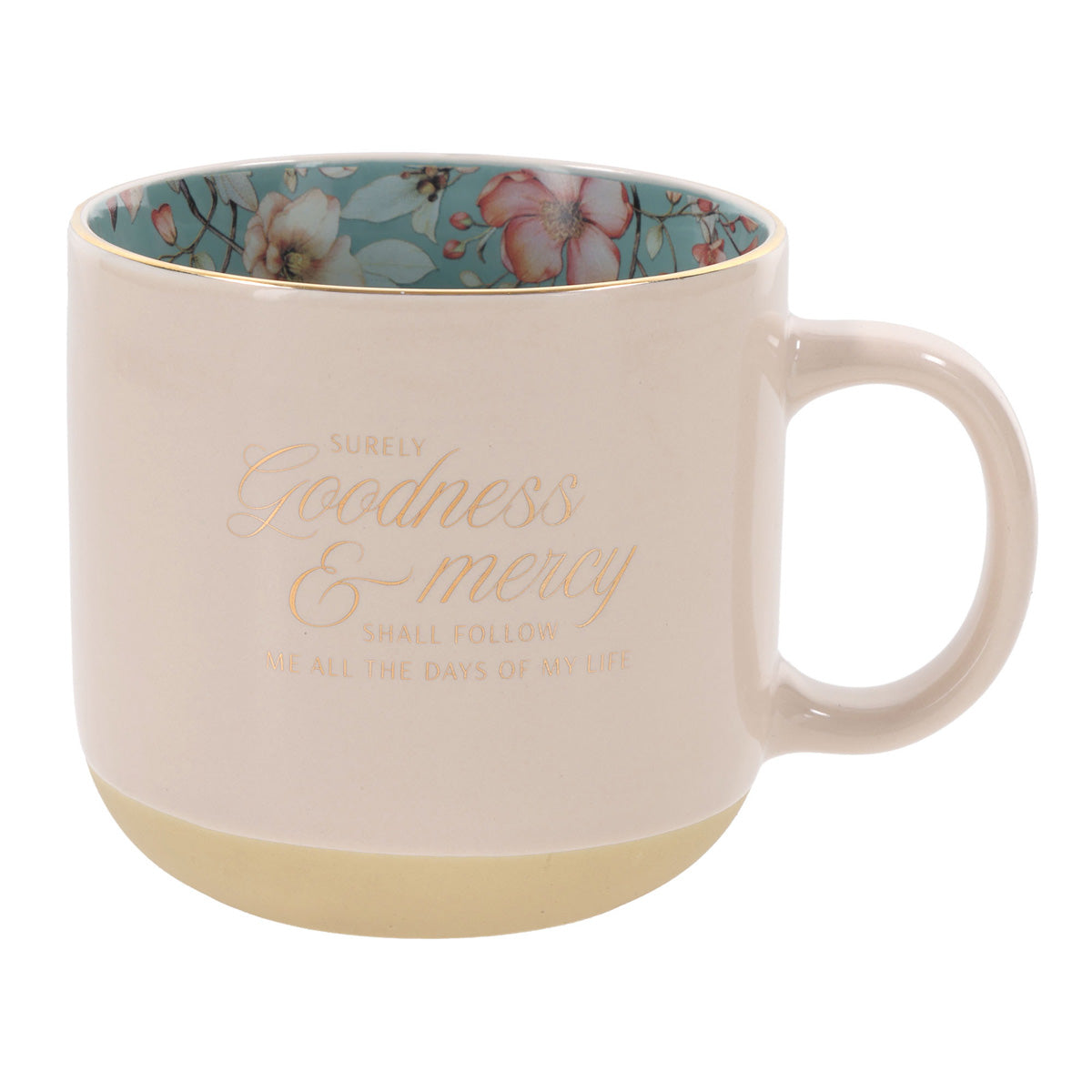Surely Goodness and Mercy Shall Follow Me All the days of My Life Ceramic Mug