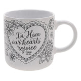 In Him Our Hearts Rejoice Ceramic Coloring Mug