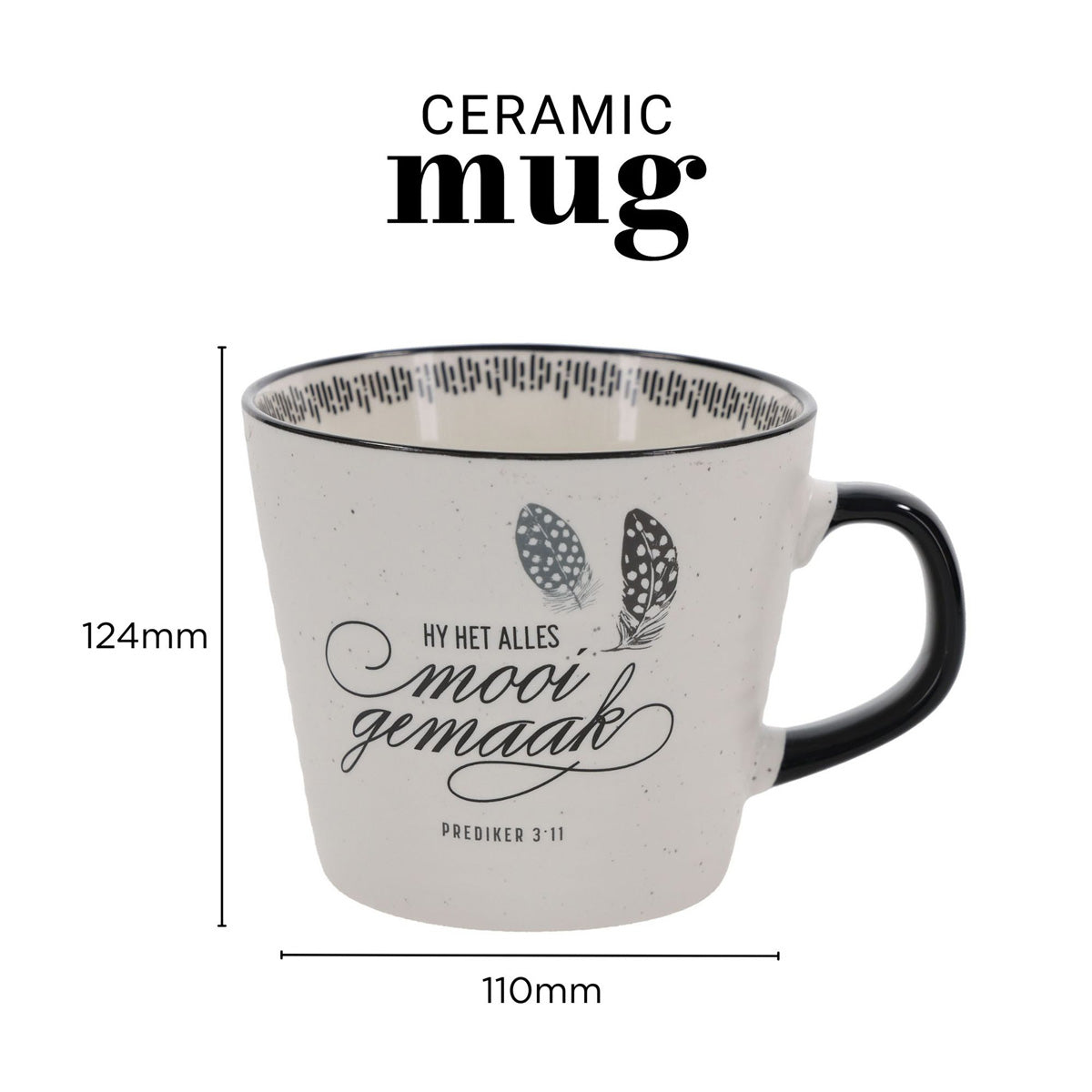 Hy Het Alles Mooi Gemaak Afrikaans Ceramic Mug