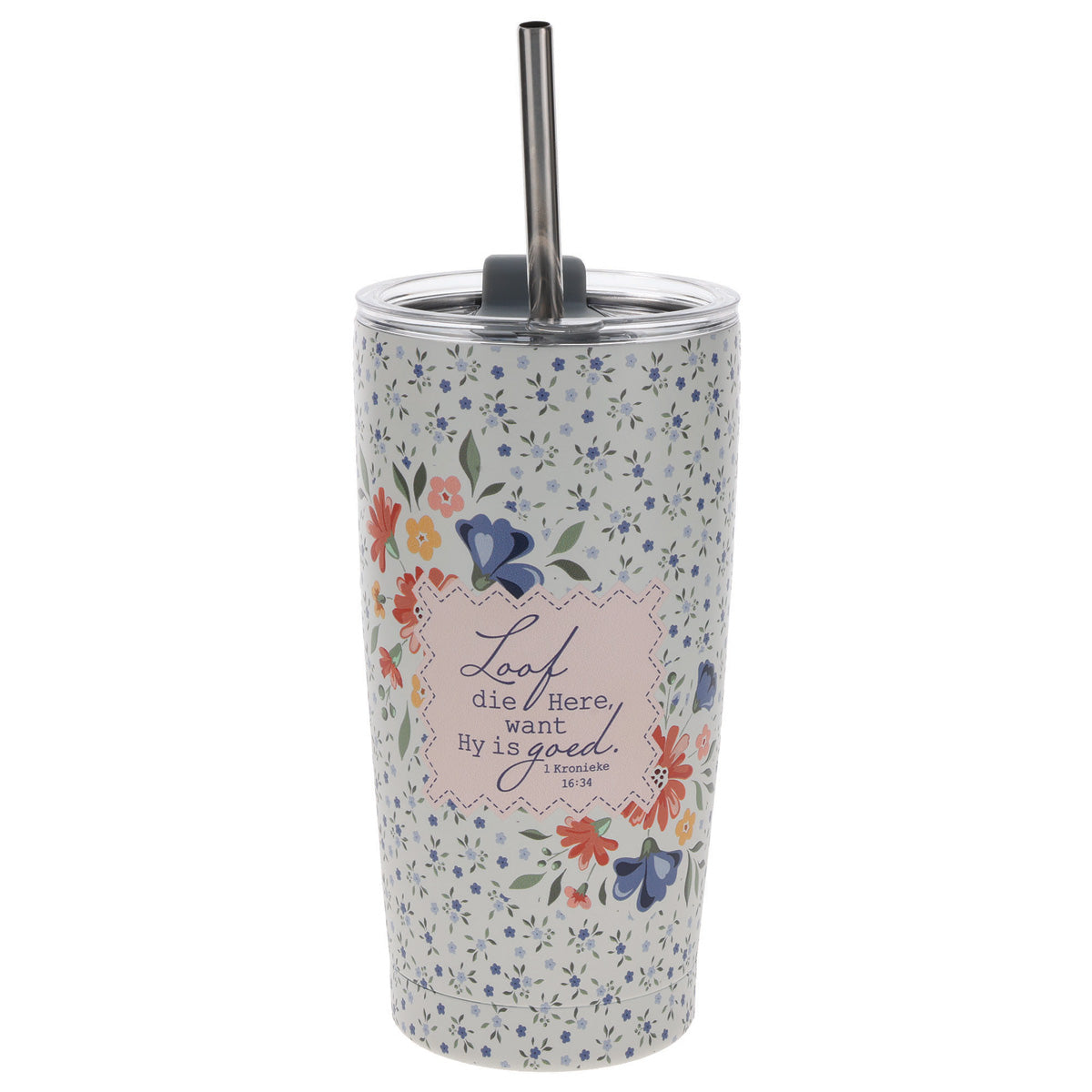 Travel Mug - Loof die Here (Stainless Steel, Afrikaans, with Straw)