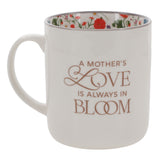 A Mother's Love Is Always in Bloom Floral Ceramic Mug