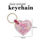 You Are Loved Heart Shaped Faux Leather Keychain