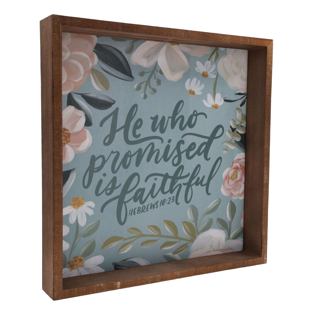 He Who Promised Is Faithful MDF Wall Plaque