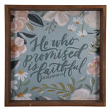 He Who Promised Is Faithful MDF Wall Plaque