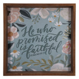 He Who Promised Is Faithful MDF Wall Plaque