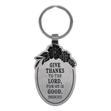 Give Thanks to the Lord for He Is Good Metal Keychain