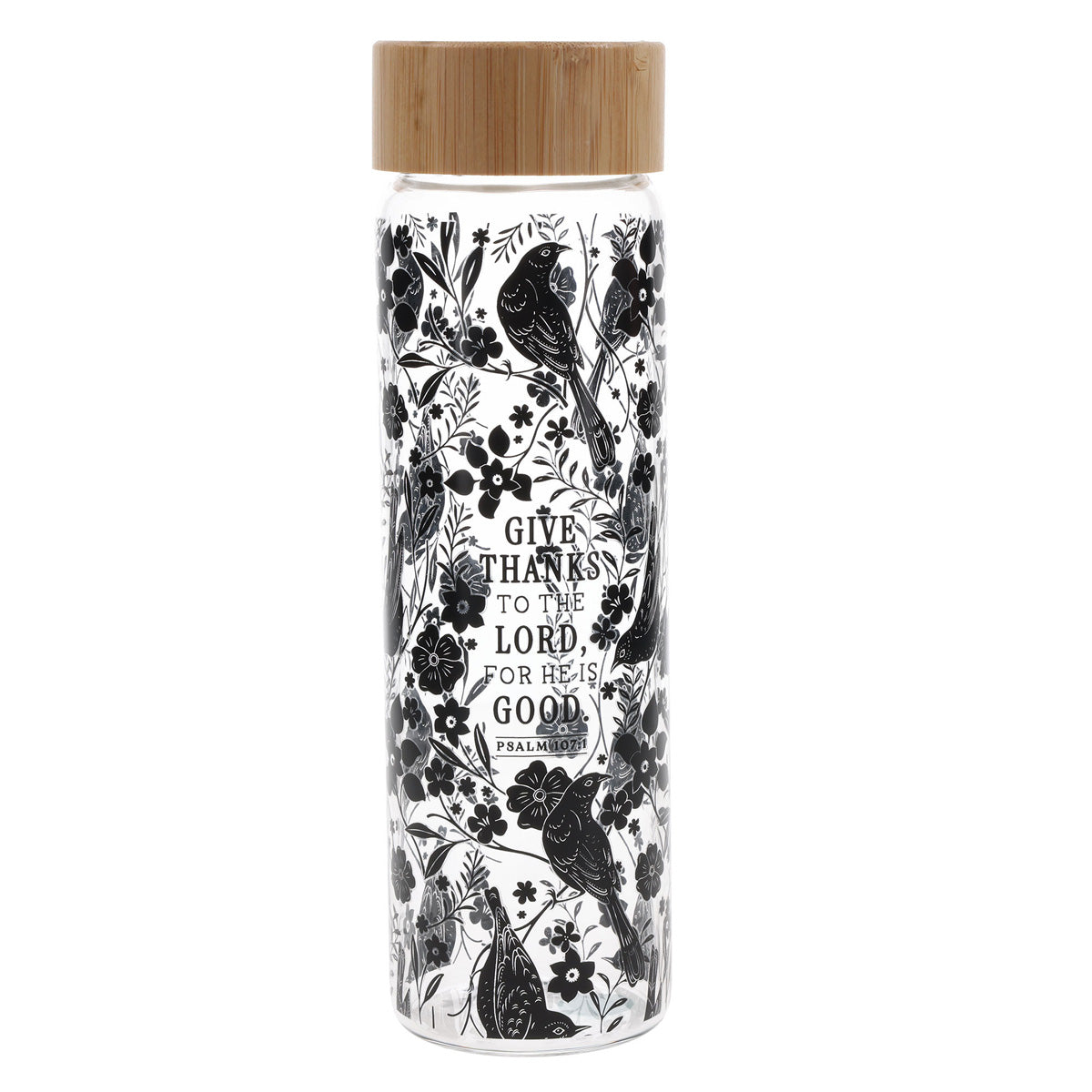 Give Thanks to the Lord, for He Is Good Glass Water Bottle with Bamboo Lid