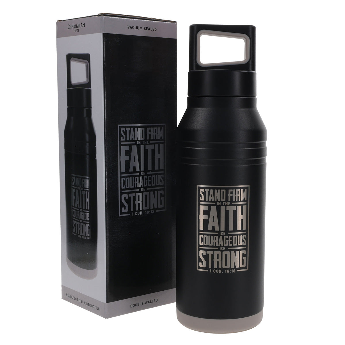 Stand Firm in the Faith, Be Courageous, Be Strong Stainless Steel Water Bottle