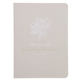God Has Made Everything Beautiful Notebook