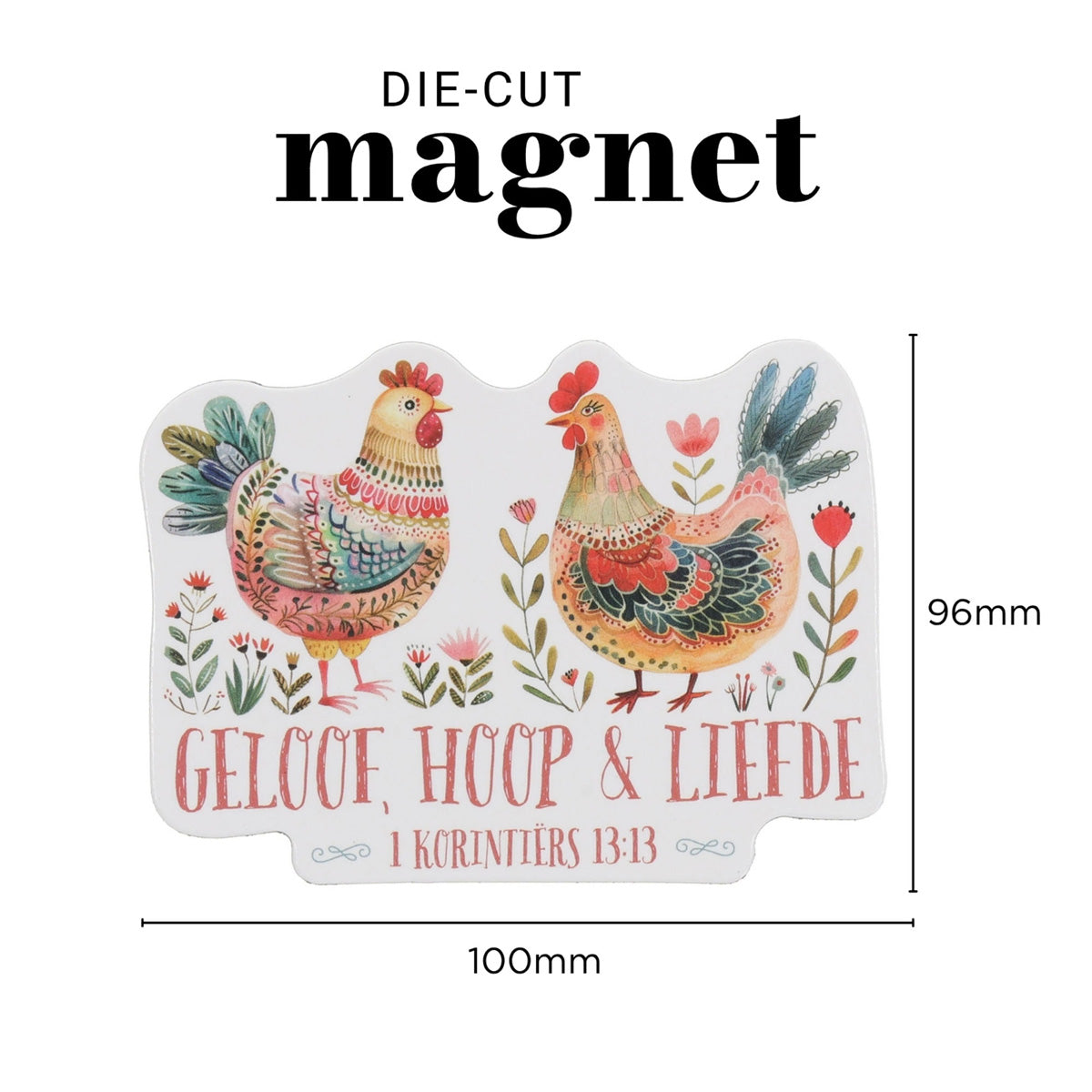 Geloof, Hoop en Liefde Afrikaans Magnet