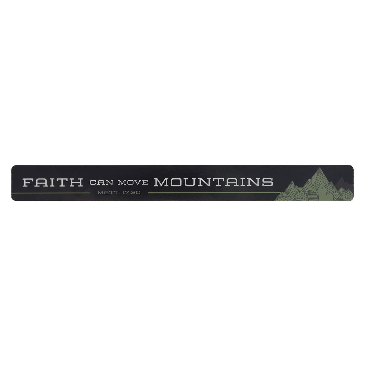 Faith Can Move Mountains Magnetic Strip
