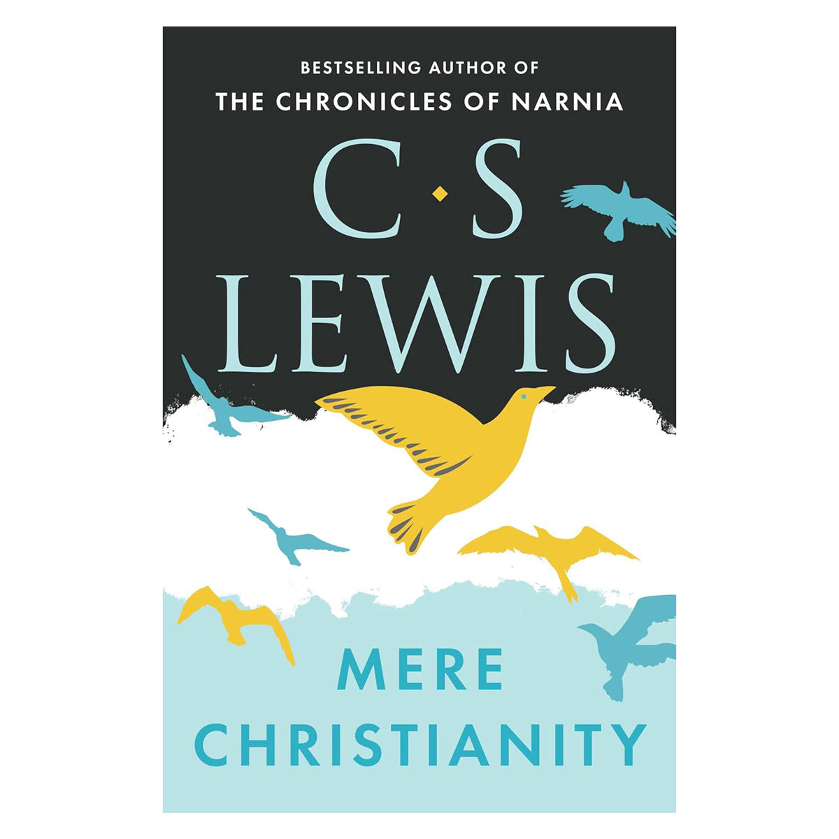 Mere Christianity: The Beloved Classic On Christian Belief (Paperback)