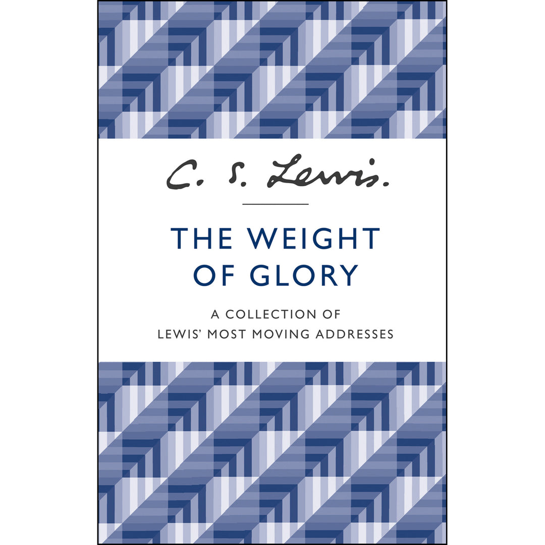 The Weight of Glory (Paperback)