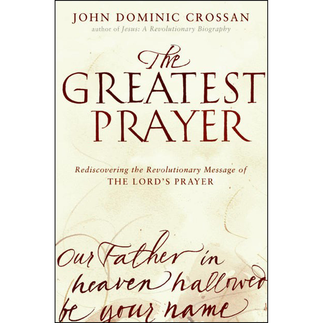 The Greatest Prayer (Paperback)