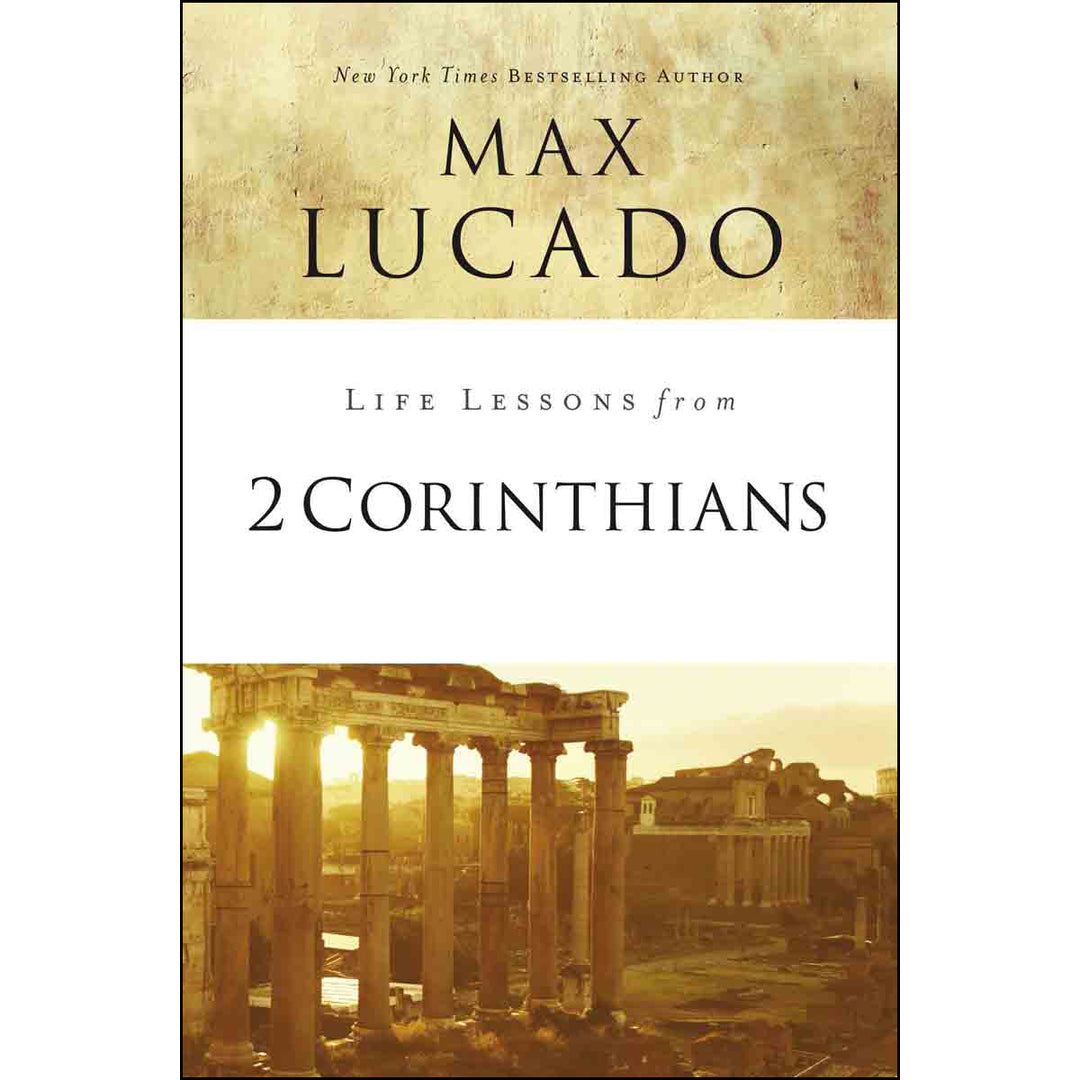 Life Lessons From 2 Corinthians (Paperback)