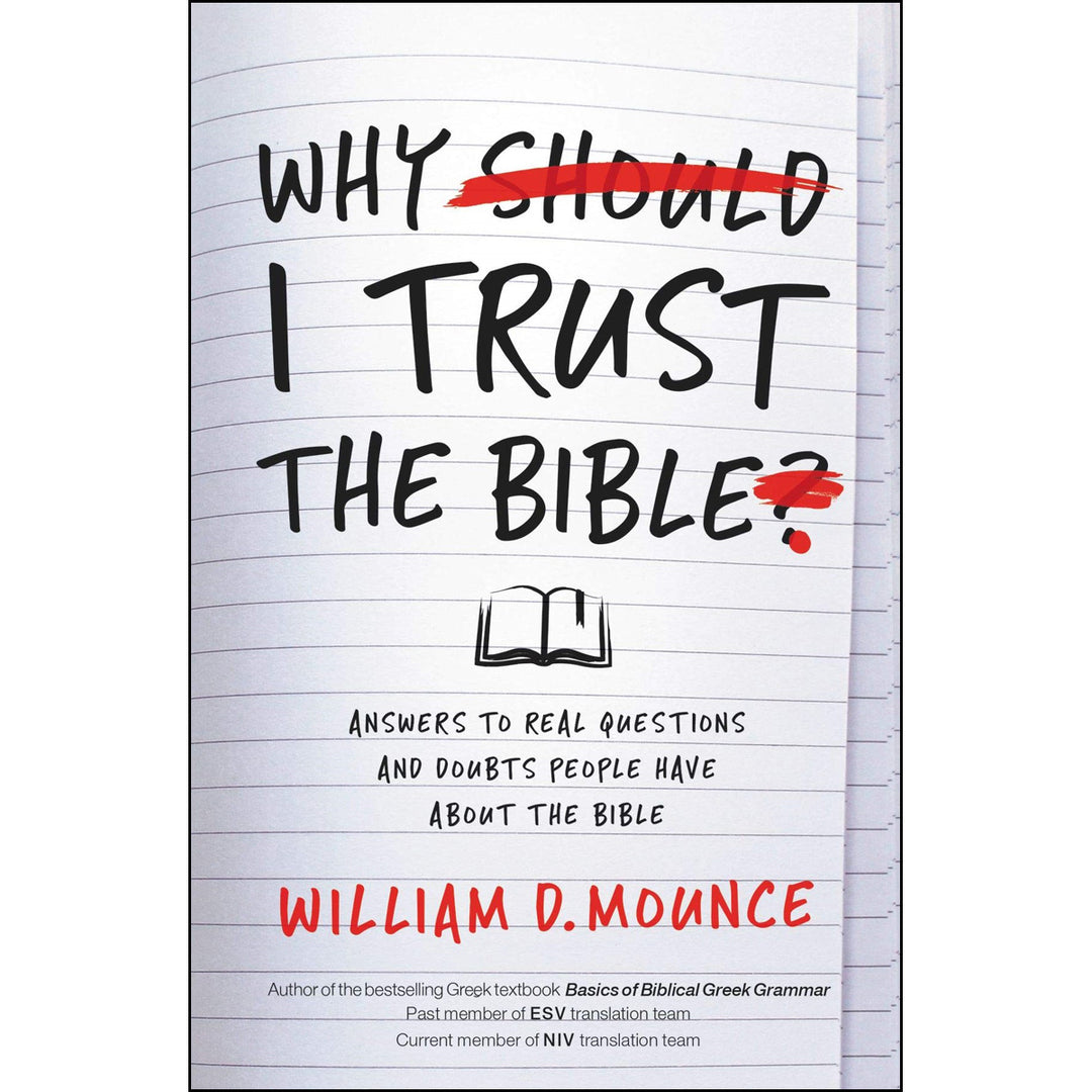 Why I Trust The Bible: Answers To Real Questions And Doubts People Have About The Bible (Paperback)