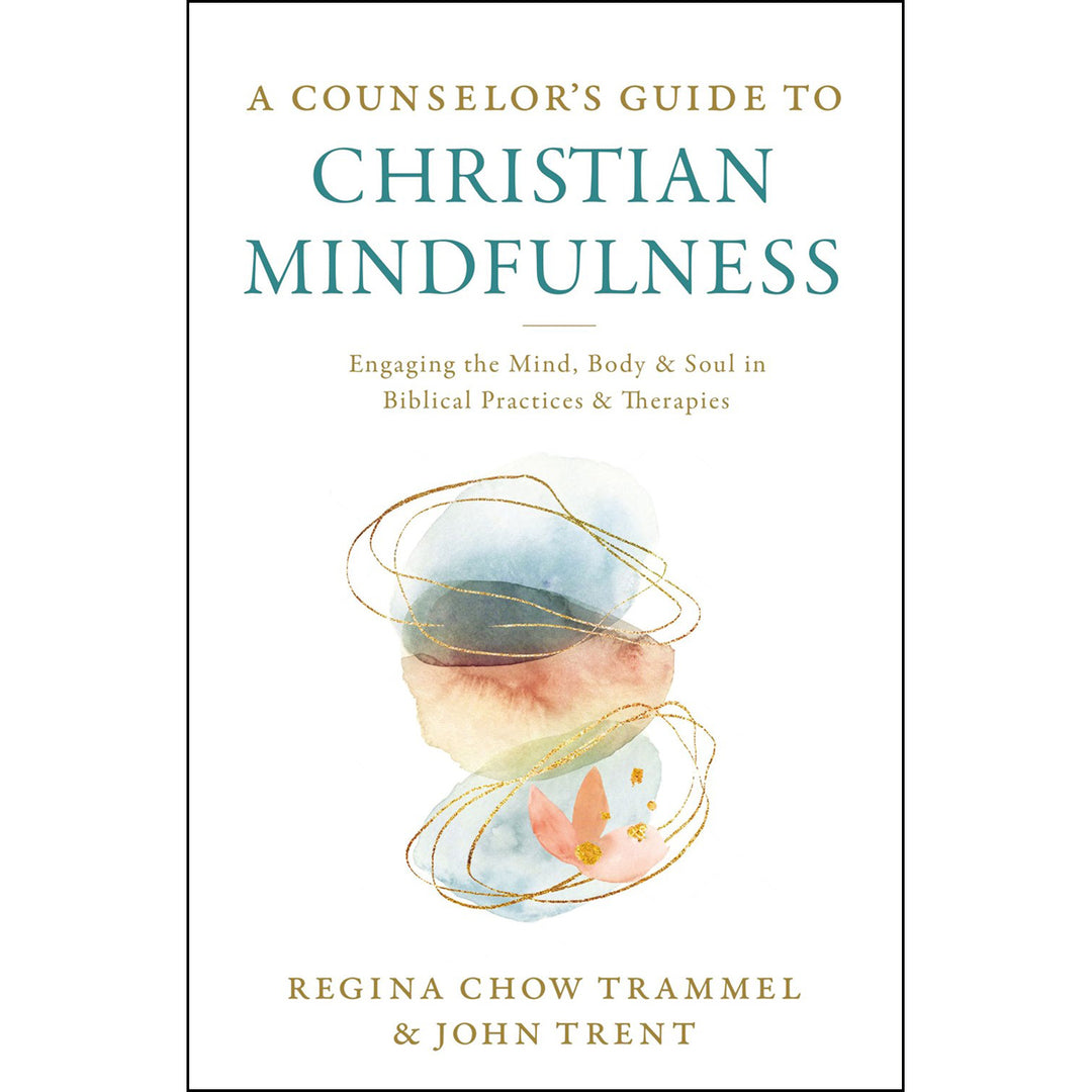 A Counselor's Guide To Christian Mindfulness (Paperback)