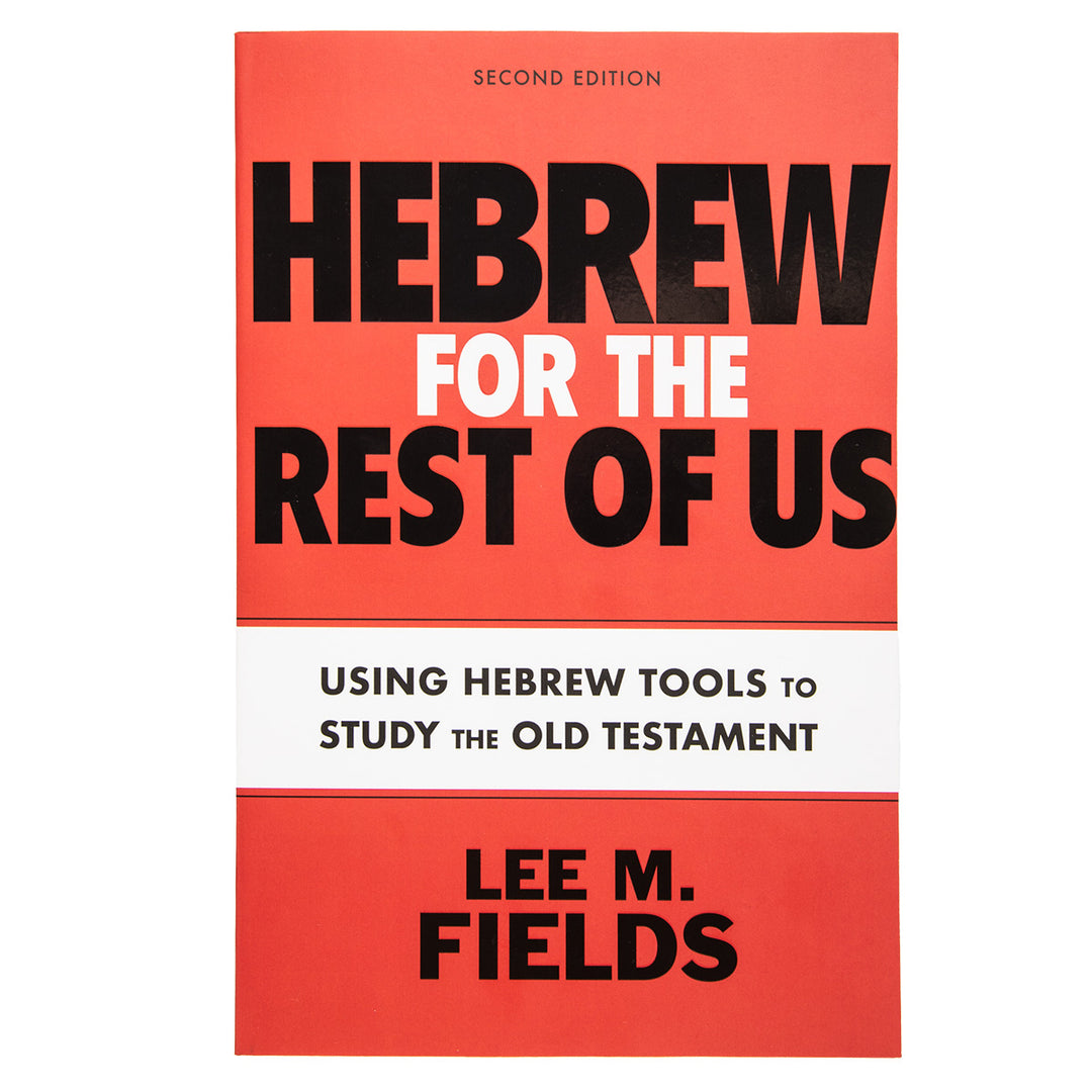 Hebrew For The Rest Of Us, 2nd Edition: Old Testament (Paperback)