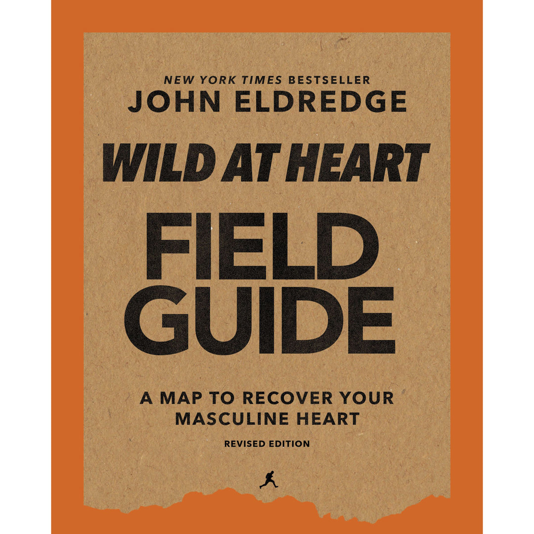 Wild At Heart Field Guide Revised Edition: Discovering The Secret Of A Man's Soul (Paperback)