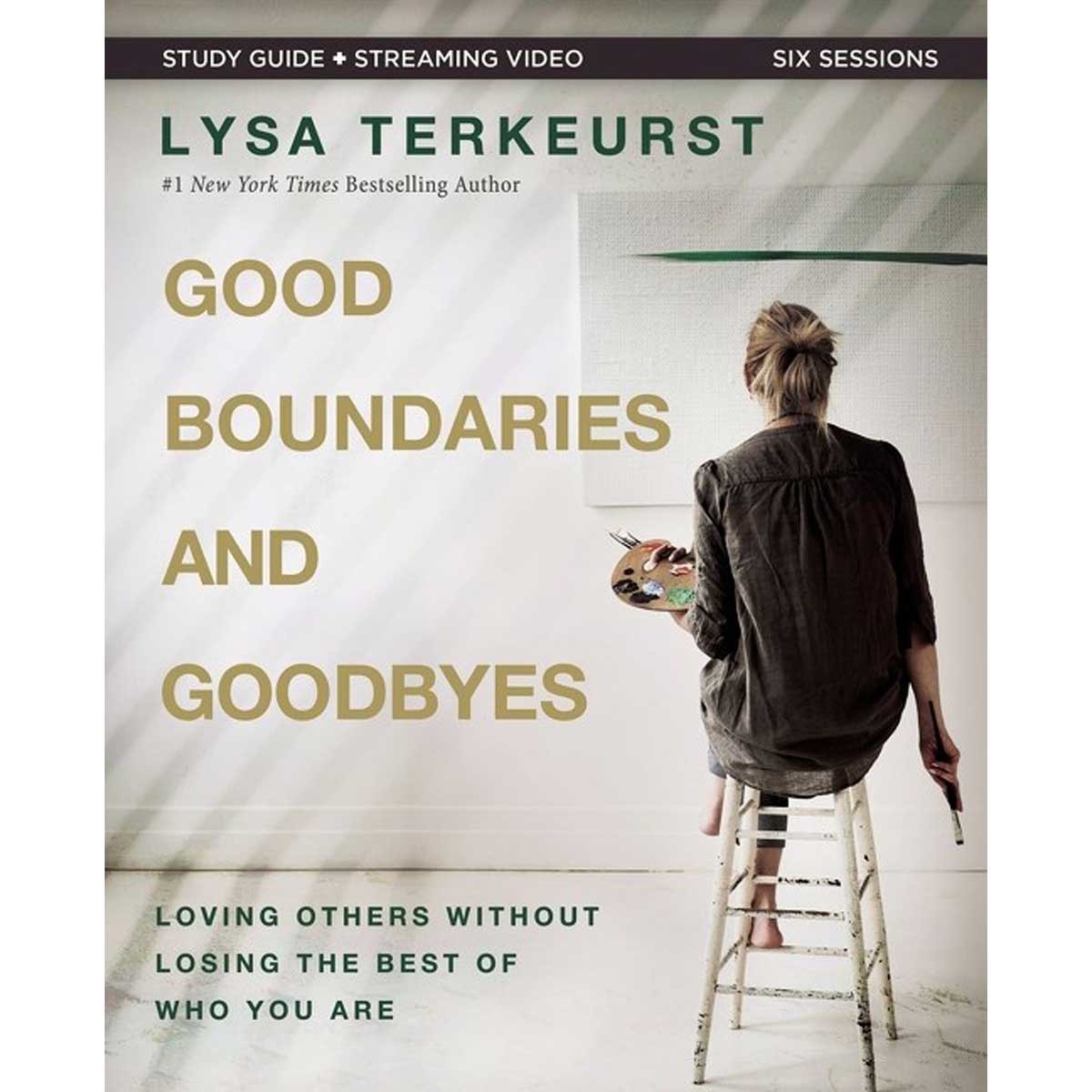 Good Boundaries And Goodbyes: Bible Study Guide (Paperback)