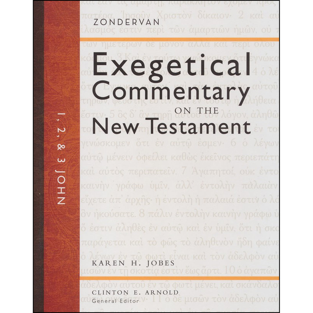 1, 2, And 3 John (Zondervan Exegetical Commentary On The New Testament)(Hardcover)