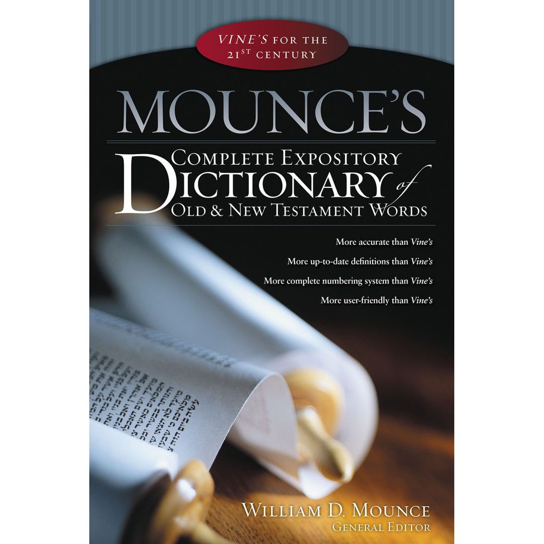 Mounces Complete Expository Dictionary Of Old & New Testament Words (Hardcover)