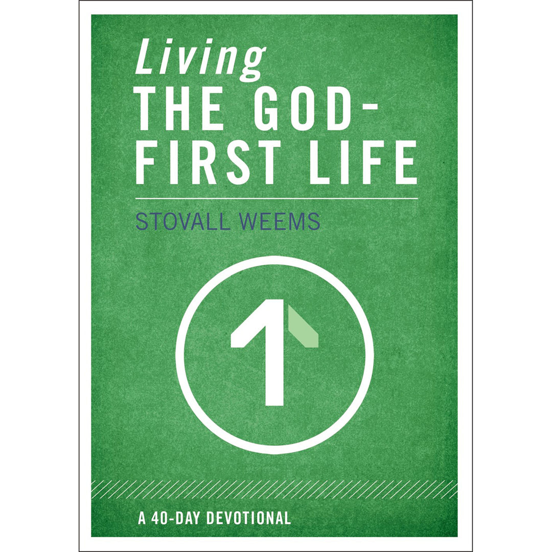 Living The God-First Life (Paperback)