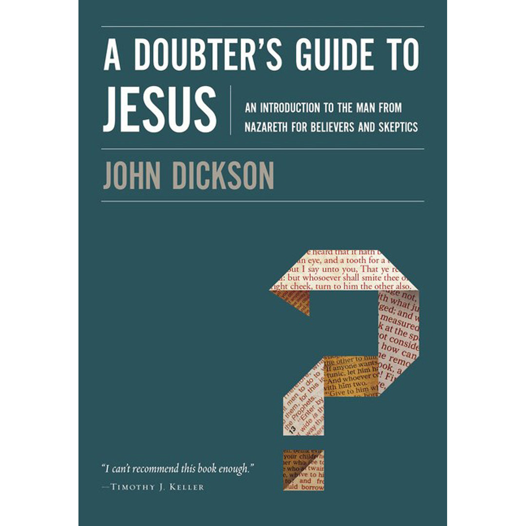A Doubter's Guide To Jesus (Paperback)
