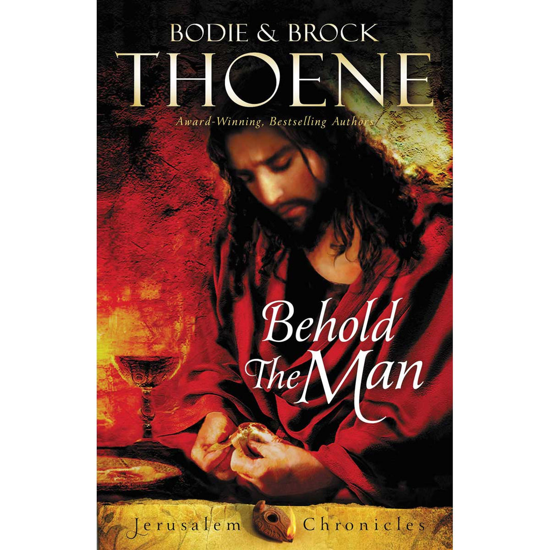 Behold The Man (3 The Jerusalem Chronicles)(Paperback)