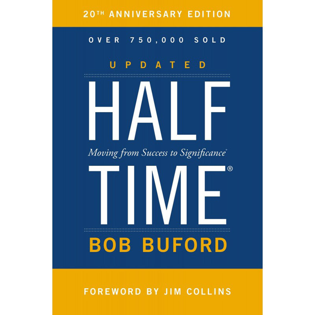 Halftime: Moving From Success To Significance Updated (Paperback)