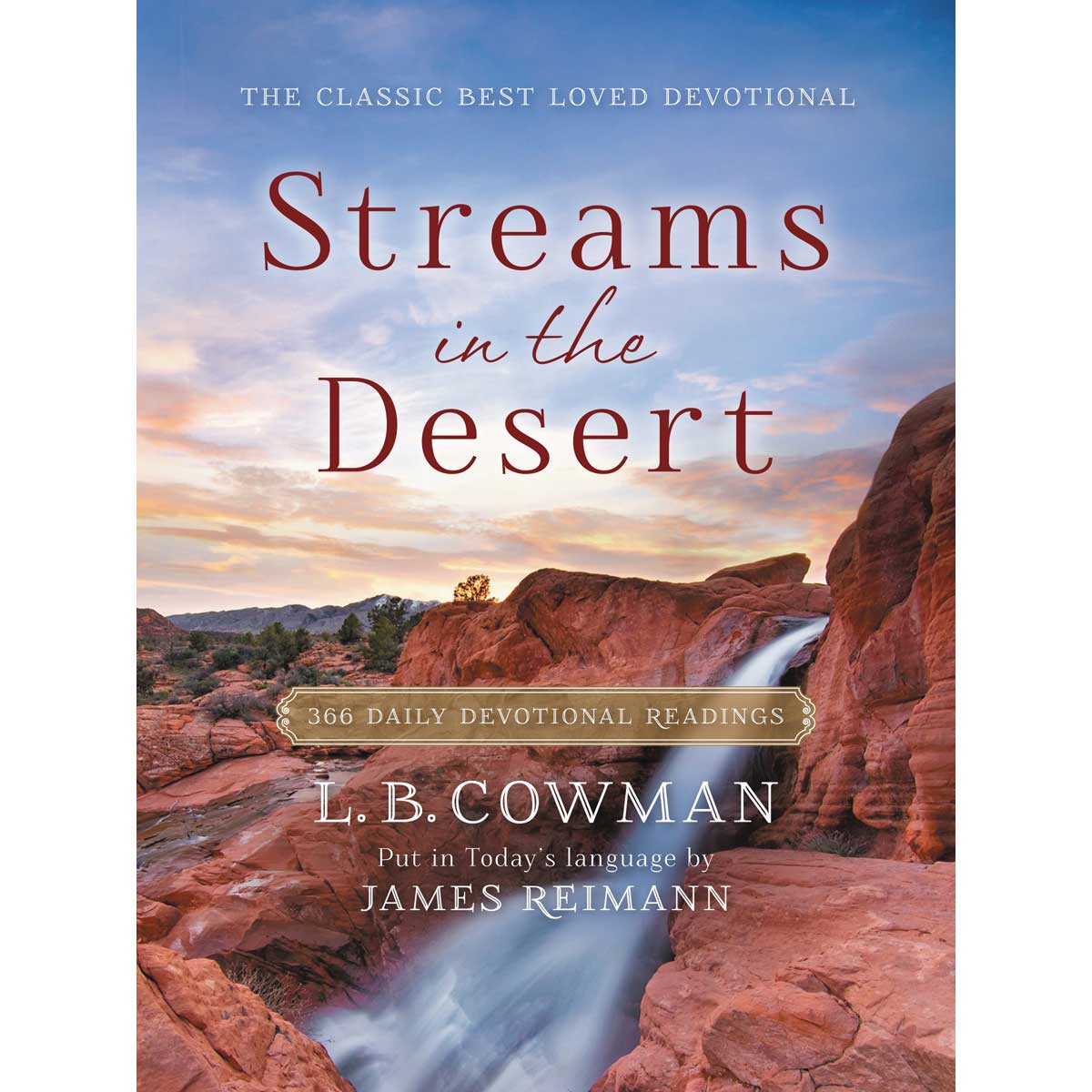 Streams In The Desert - Classic Best Loved Devotional (Paperback)