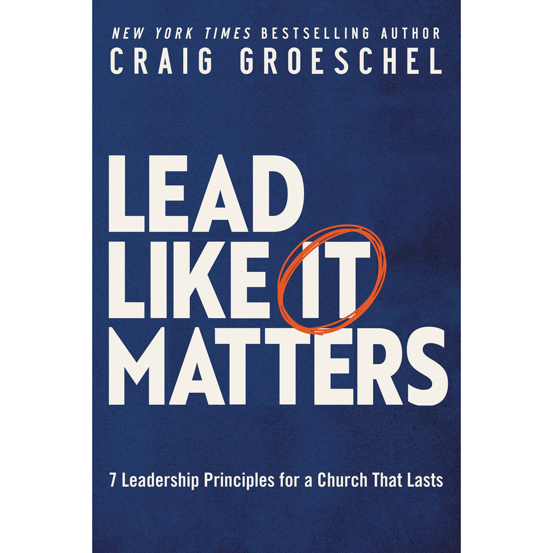 Lead Like It Matters: 7 Leadership Principles / Church (Paperback)