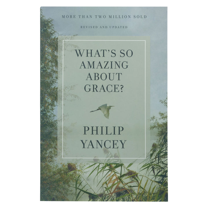 What's So Amazing About Grace? Revised And Updated (Paperback)