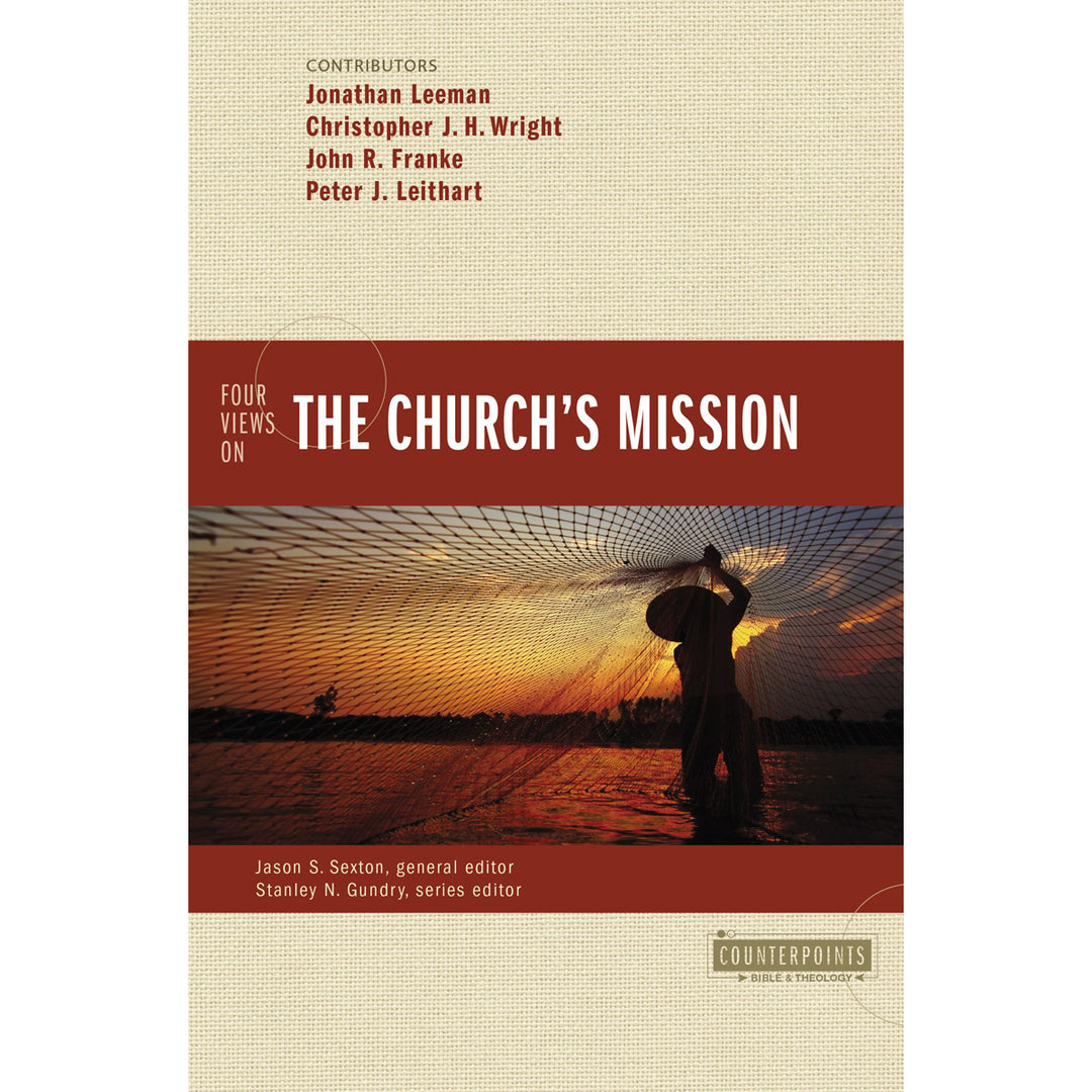 Four Views On The Churchs Mission (Paperback)