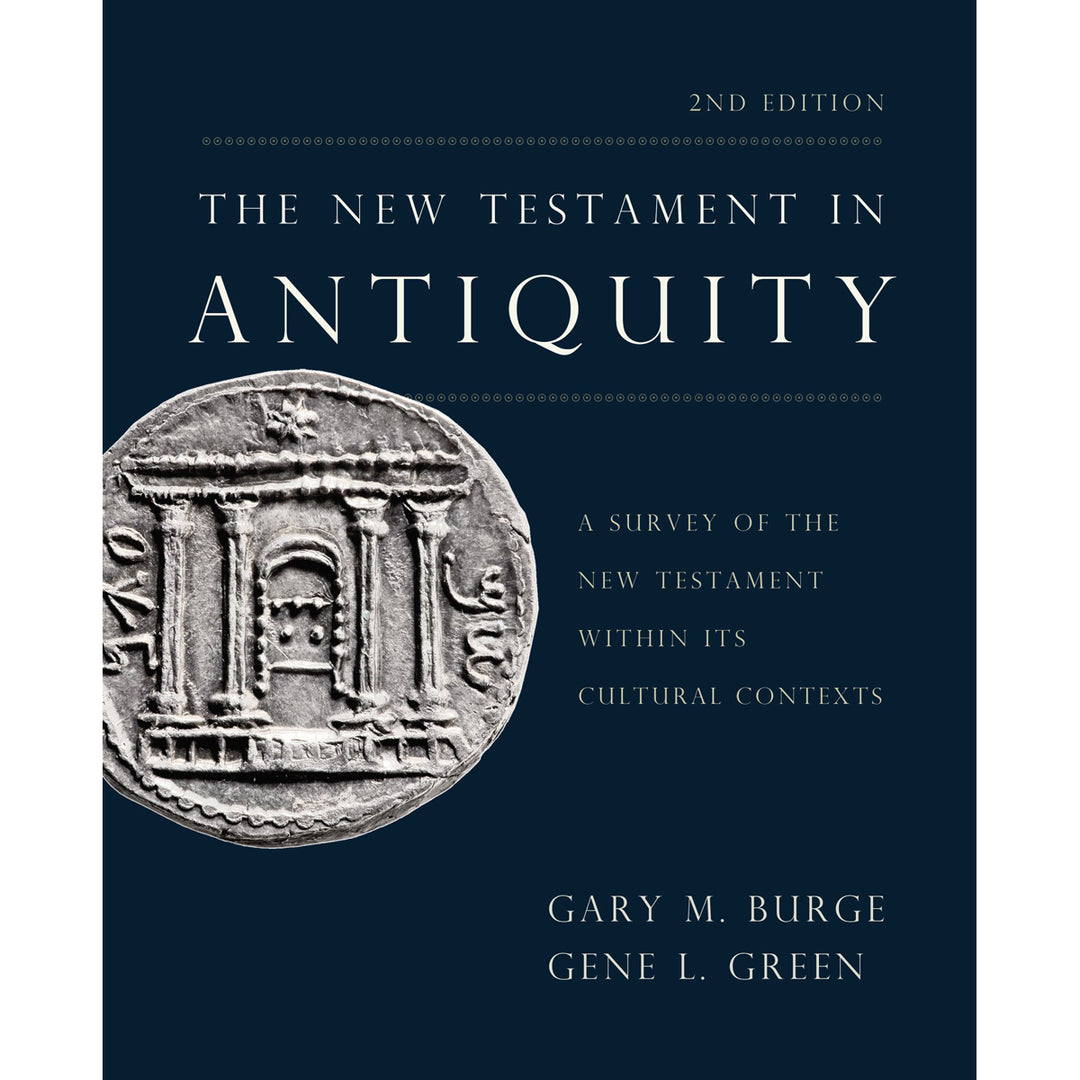 The New Testament In Antiquity, 2nd Edition (Hardcover)